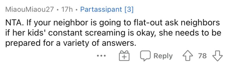 neighbors-if-her-kids-constant-screaming-is-okay-she-needs-be-prepared-variety-answers-o-reply-78