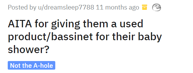AITA for giving them a used product bassinet for their baby shower