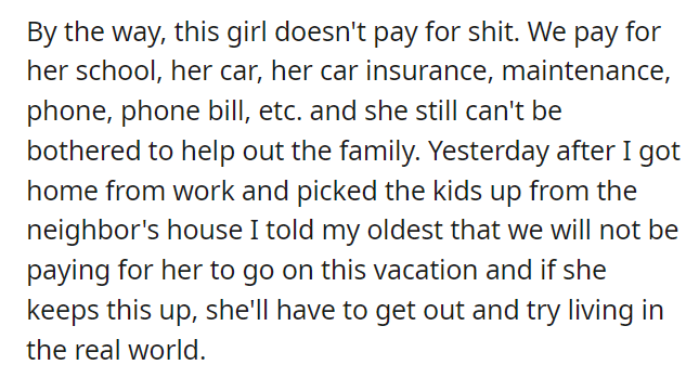 AITA for not paying for my daughter to go on vacation with us because she didn't do the small chores that I asked