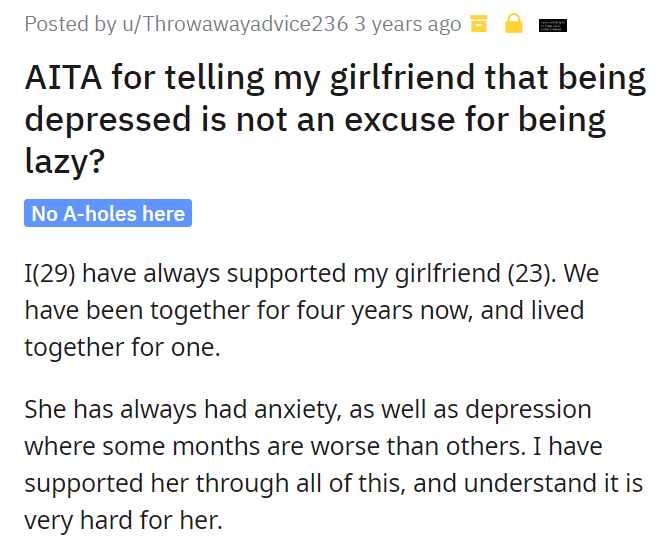 AITA for telling my girlfriend that being depressed is not an excuse for being lazy?