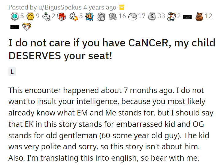 I do not care if you have CaNCeR, my child DESERVES your seat