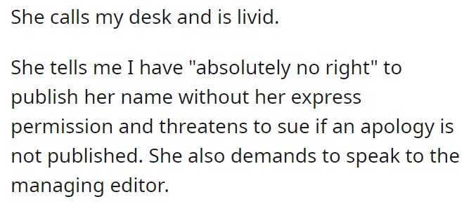 Karen is pissed off because her name was printed in a newspaper without her permission