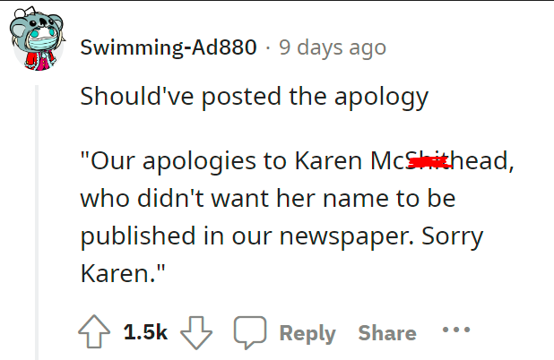 Karen is pissed off because her name was printed in a newspaper without her permission