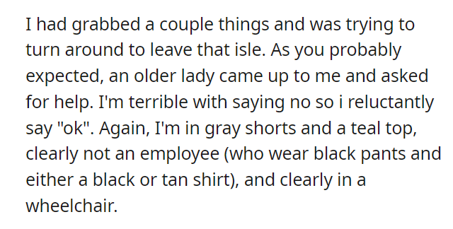 Lady wants wheelchair-bound woman to get something from top shelf