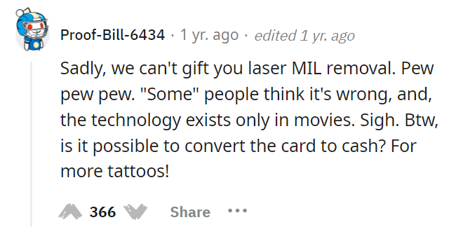 MIL gifted me laser tattoo removal for my birthday…. I don’t want them removed