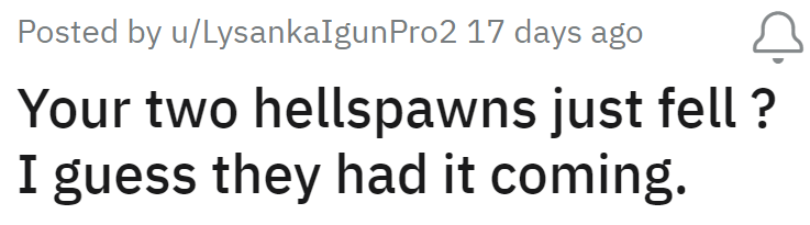 Your two hellspawns just fell I guess they had it coming.