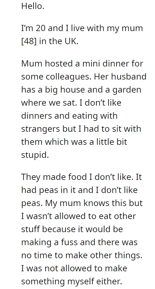 AITA for picking out the peas from my dinner in front of my mum's boss