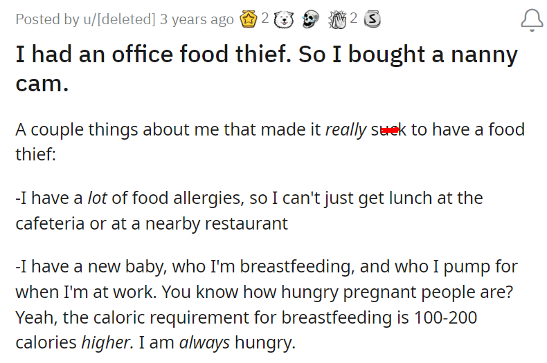 I had an office food thief. So I bought a nanny cam.