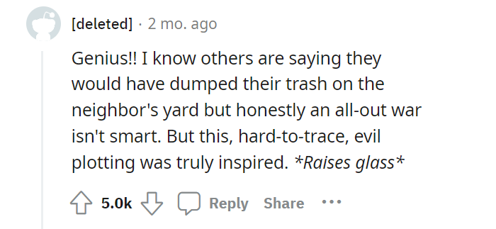 My neighbor told me I couldn’t put out my trash, so I put his on vacation hold