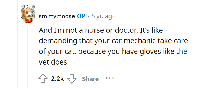 No, I’m really not a nurse. I promise.