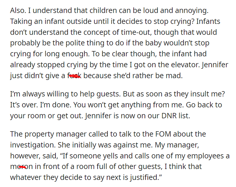 Sold out means sold out, Jennifer. Screaming “you MORON” at me in front of a lobby full of people and then calling corporate doesn’t change that.