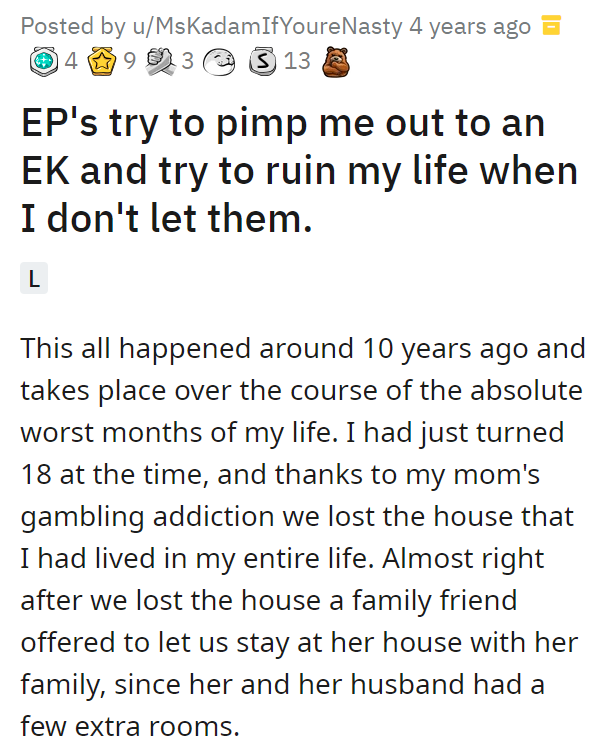 EP's try to pimp me out to an EK and try to ruin my life when I don't let them.