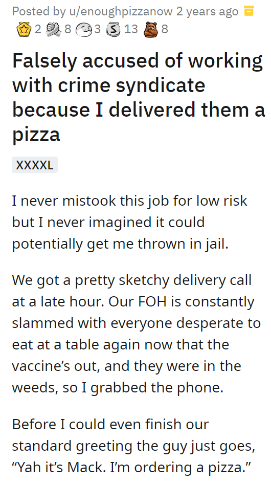 Falsely accused of working with crime syndicate because I delivered them a pizza