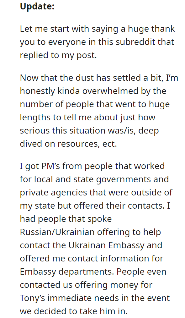 My coworker adopted a kid from the Ukraine a couple of years ago. Now she's going around work asking us to adopt him