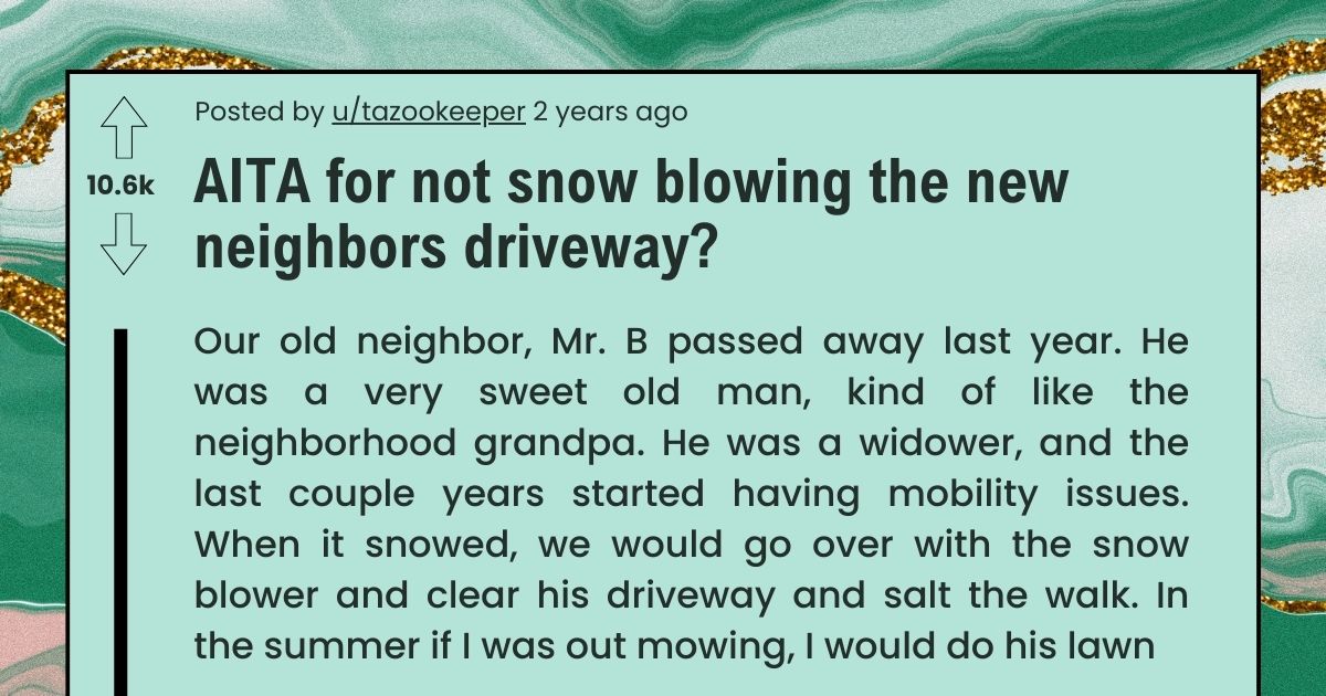 Not snowblowing neighbors driveway
