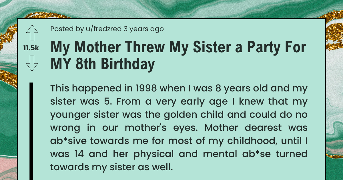mother-threw-my-sister-a-party