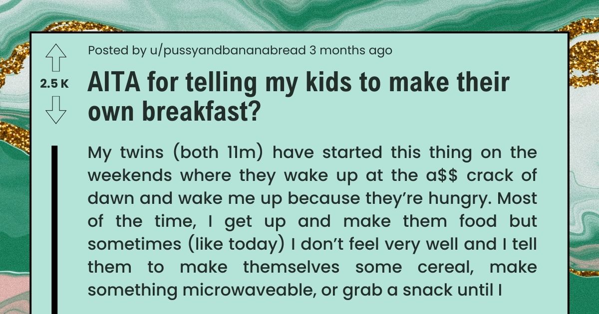 Cook own breakfast