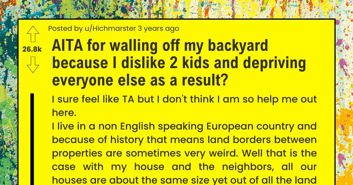 aita-for-walling-off-my-backyard