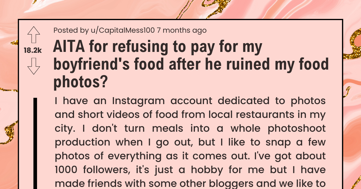 aita-for-refusing-to-pay-for-my-boyfriend's-food